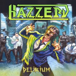 HAZZERD - "Delirium"