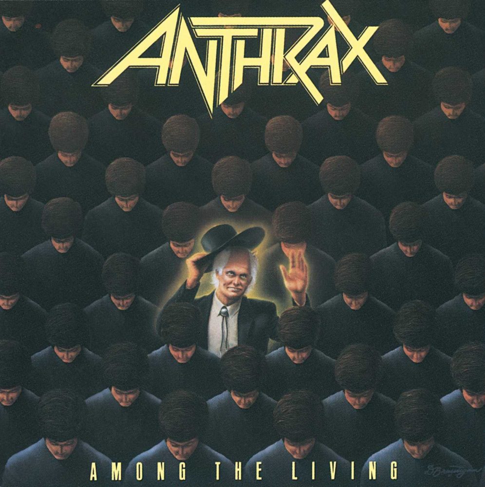 Among the living (1987)- Anthrax