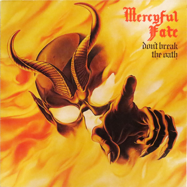 Don't Break The Oath (1984)- Mercyful Fate