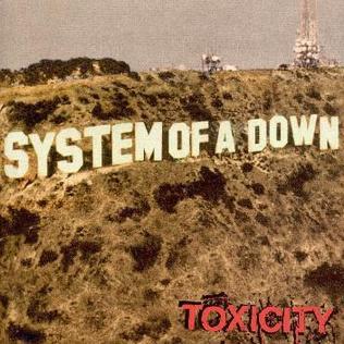 Toxicity(2001)- System of a Down